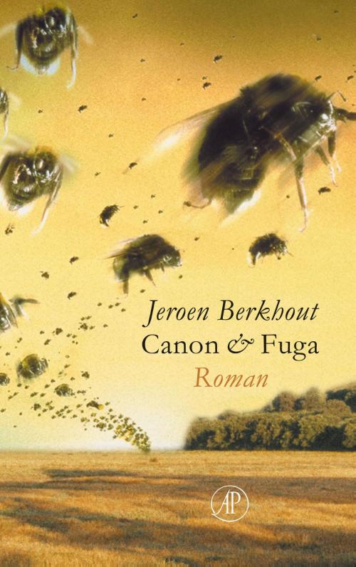 Cover of the book Canon & Fuga by Jeroen Berkhout, Singel Uitgeverijen