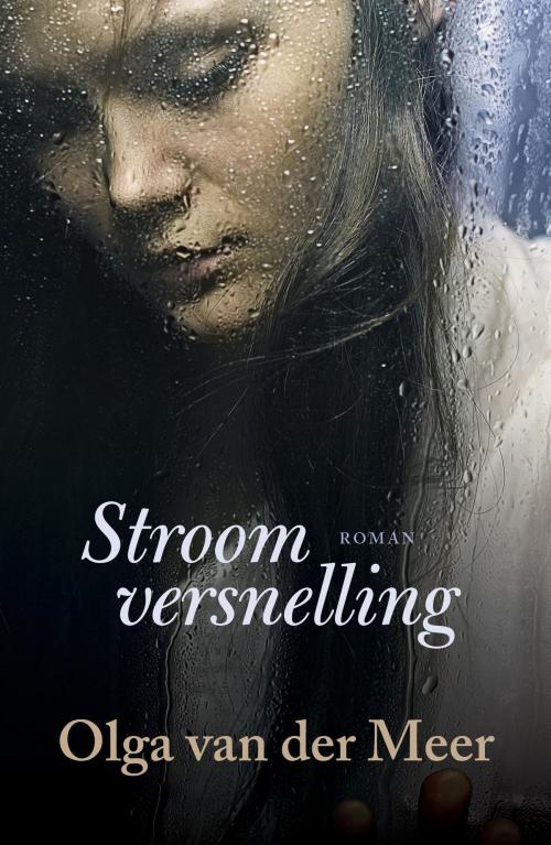 Cover of the book Stroomversnelling by Olga van der Meer, VBK Media