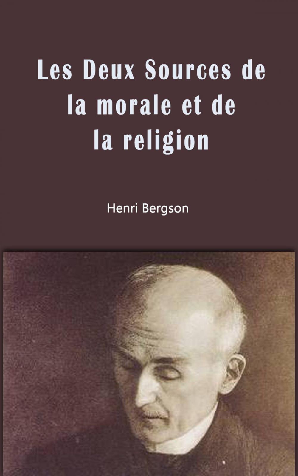 Big bigCover of Les Deux Sources de la morale et de la religion