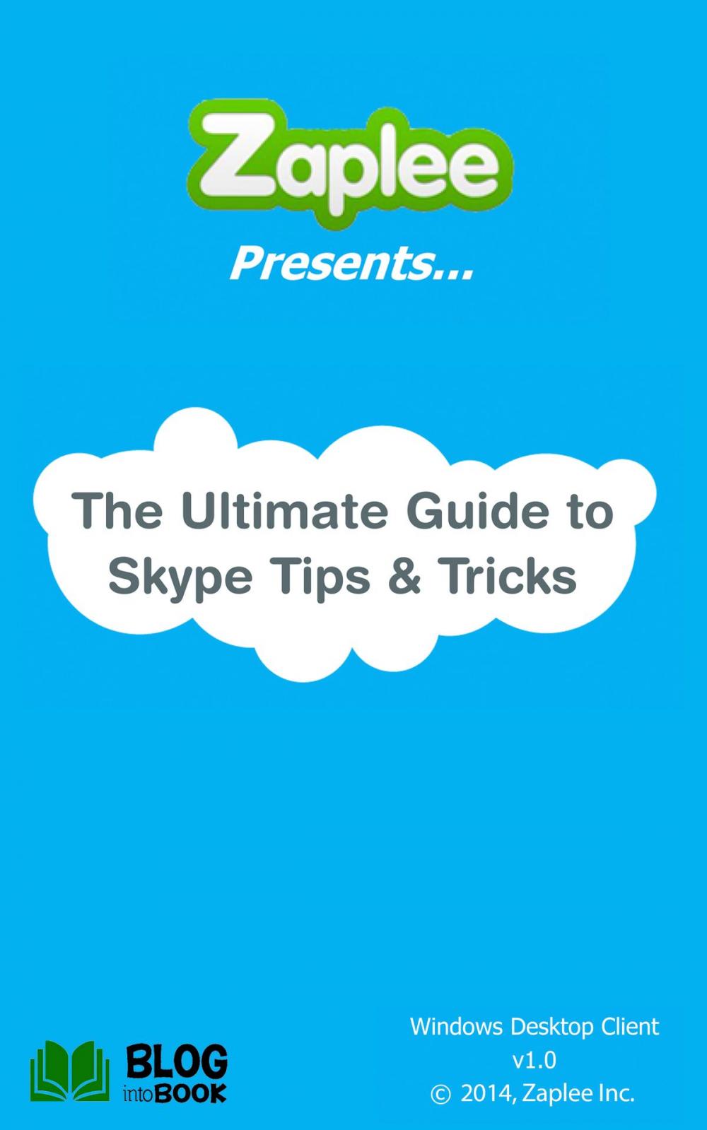 Big bigCover of The Ultimate Guide to Skype Tips & Tricks