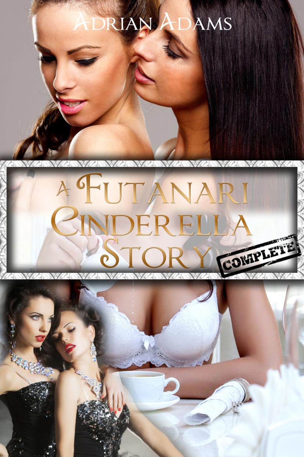 Big bigCover of A Futanari Cinderella Story: Complete