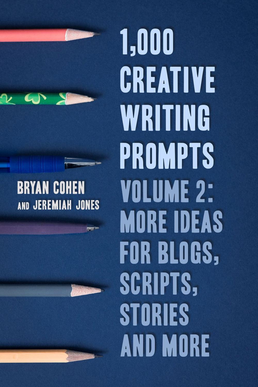 Big bigCover of 1,000 Creative Writing Prompts, Volume 2
