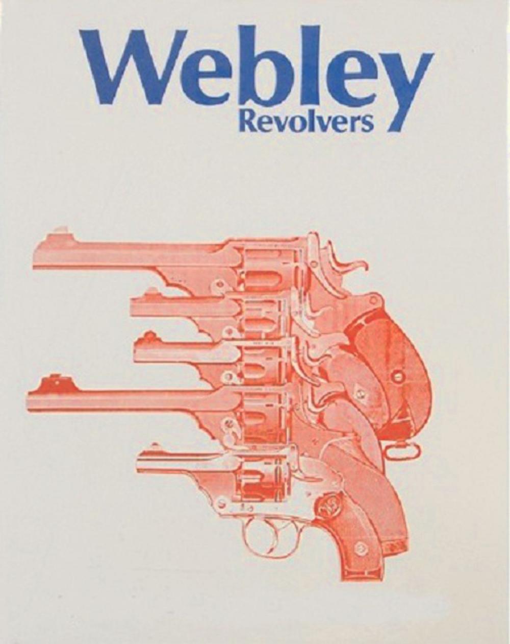 Big bigCover of History of Webley Pistols and Revolvers