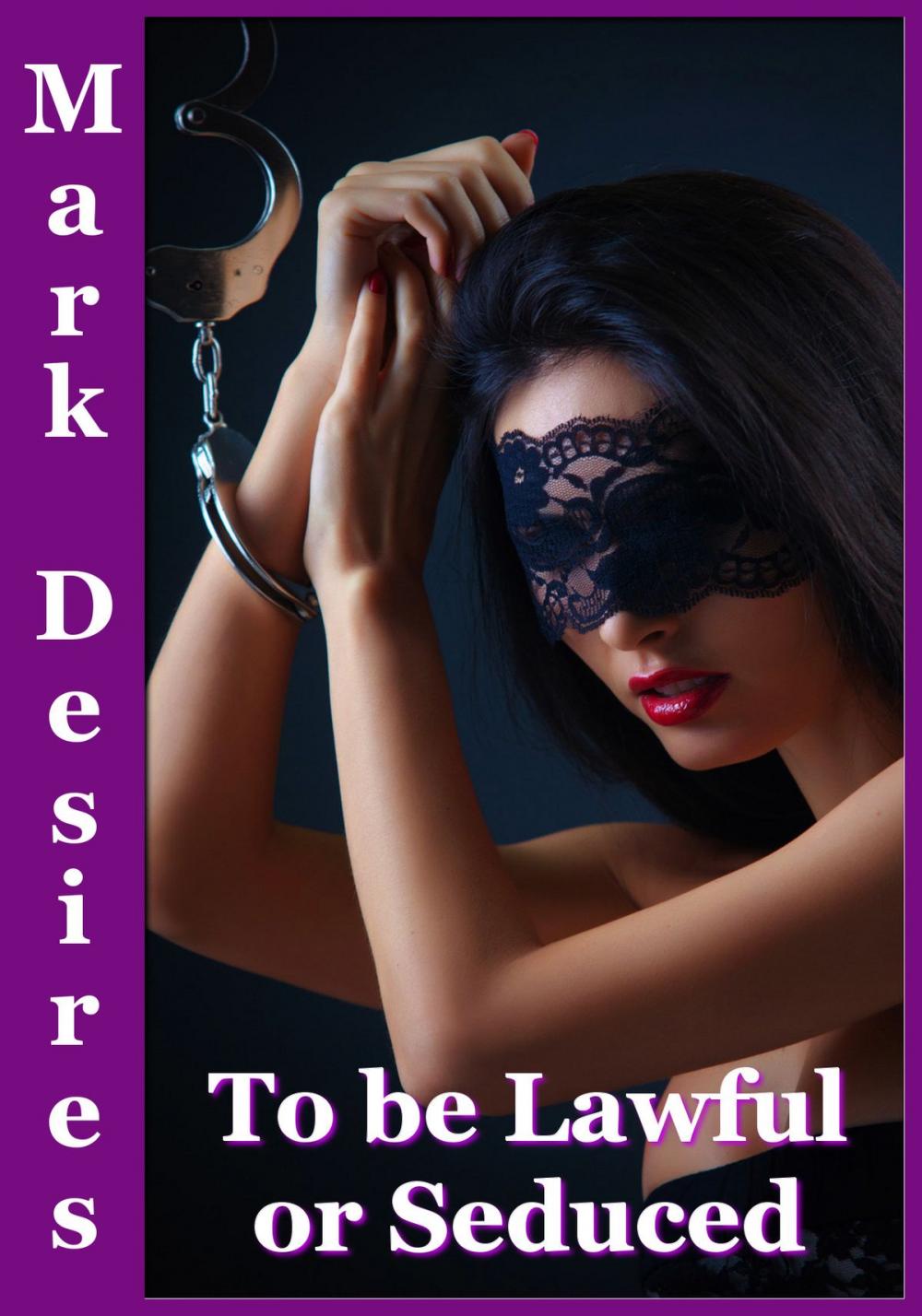 Big bigCover of To Be Lawful or Seduced