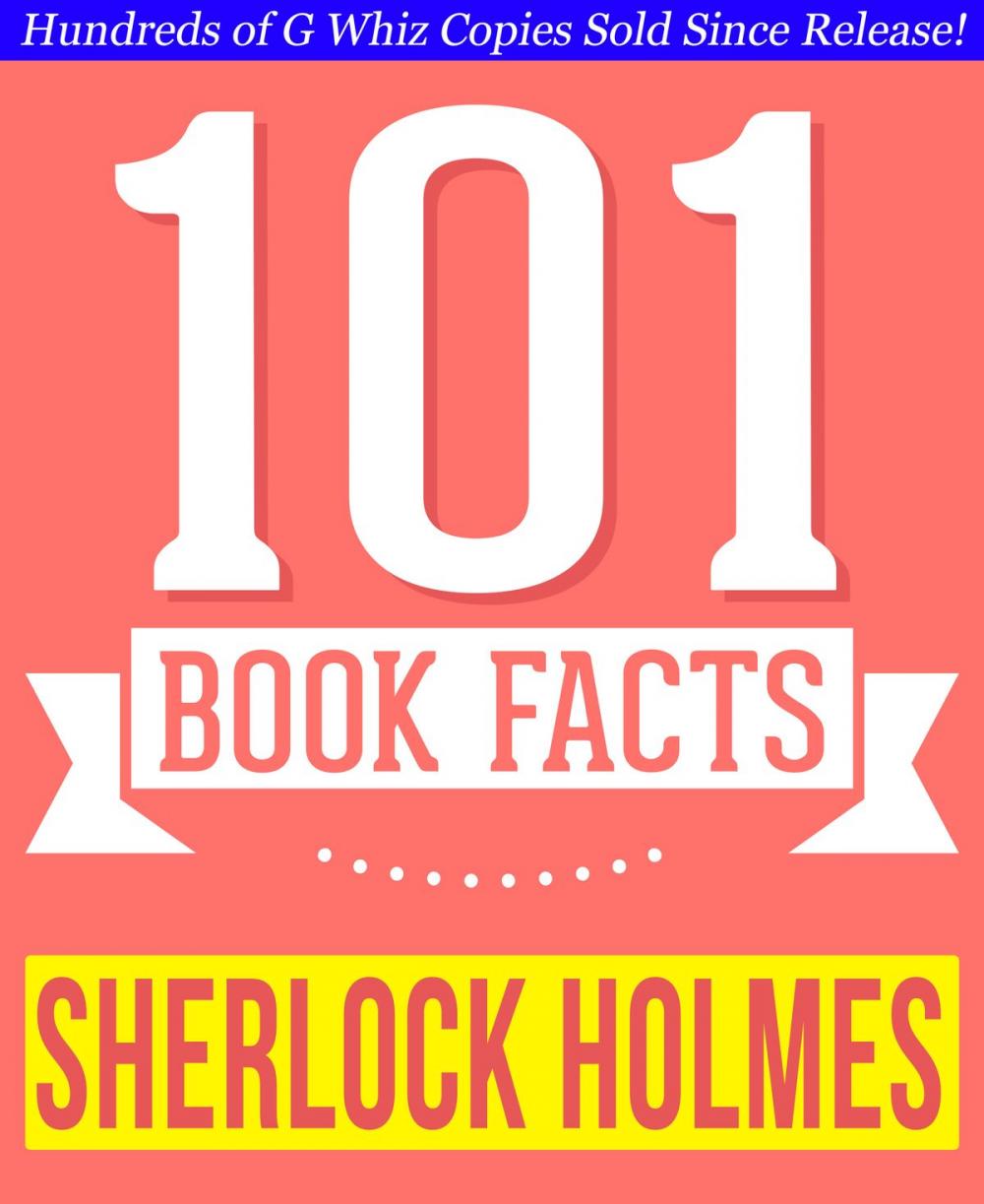 Big bigCover of Sherlock Holmes - 101 Amazingly True Facts You Didn't Know