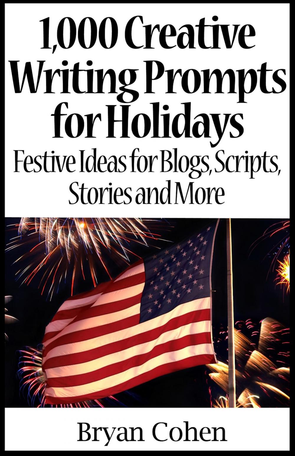 Big bigCover of 1,000 Creative Writing Prompts for Holidays