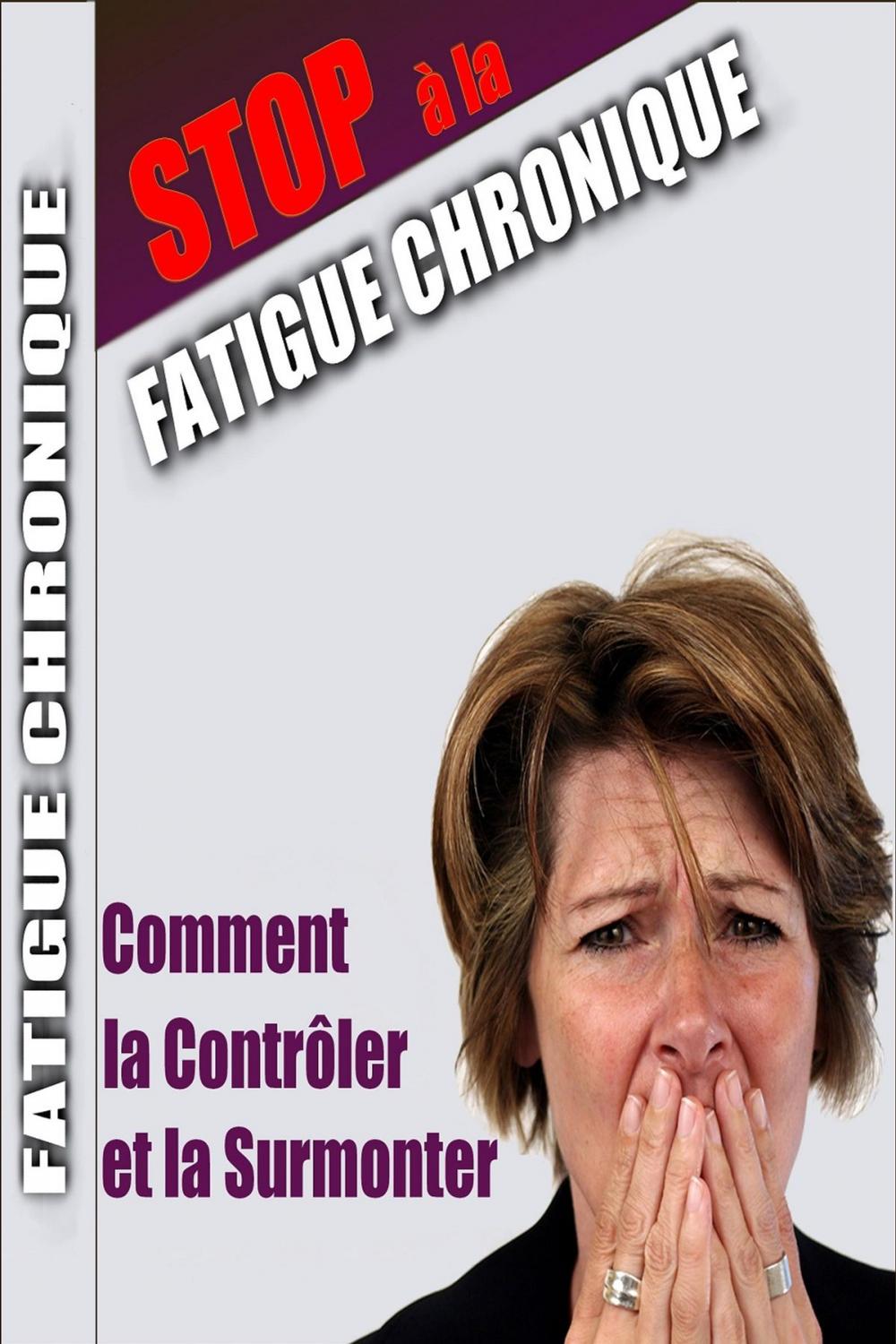 Big bigCover of Stop à la Fatigue Chronique