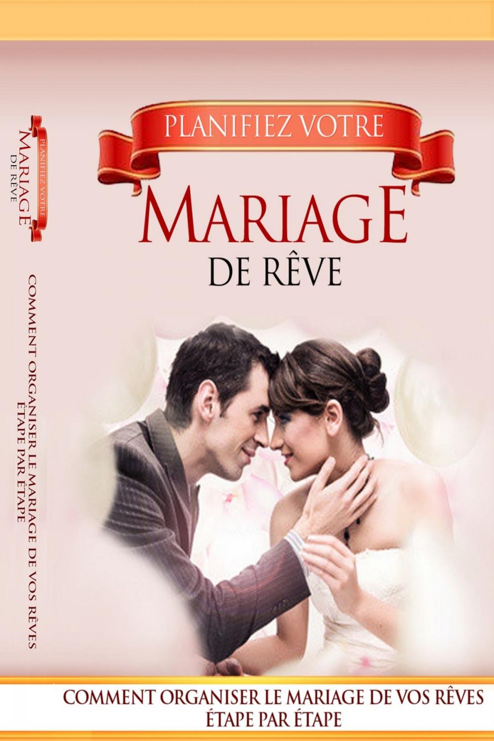 Big bigCover of Planifiez votre mariage de rêve