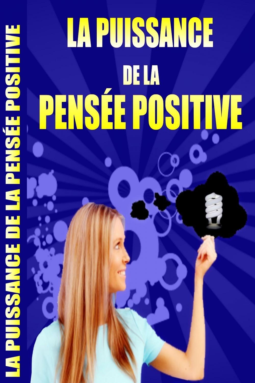 Big bigCover of La Puissance de la Pensée Positive