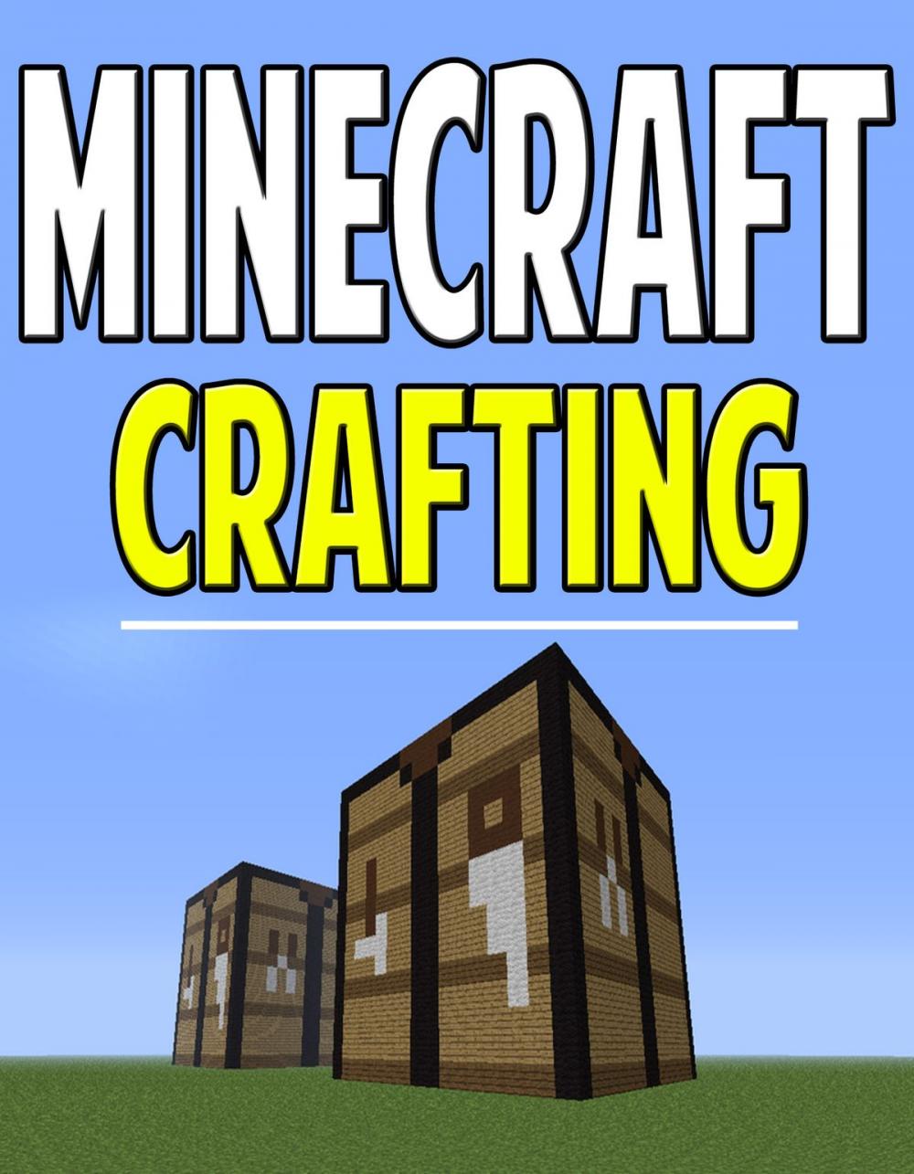 Big bigCover of Minecraft Crafting Guide