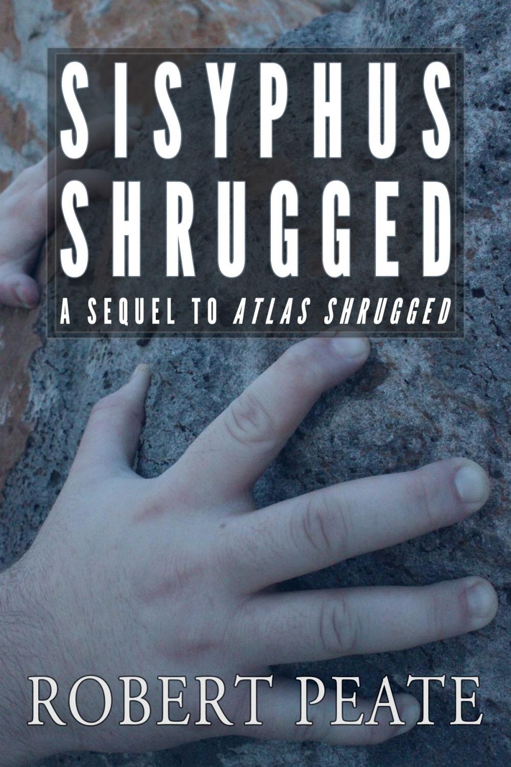 Big bigCover of Sisyphus Shrugged