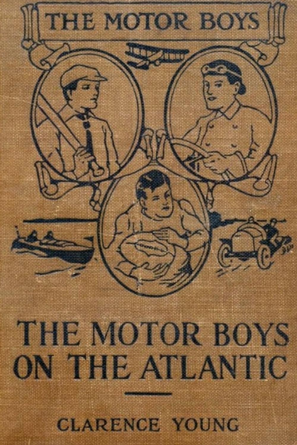 Big bigCover of The Motor Boys on the Atlantic