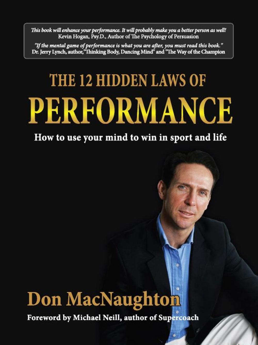 Big bigCover of The Twelve Hidden Laws of Performance: How to Use Your Mind to Win in Sport and Life