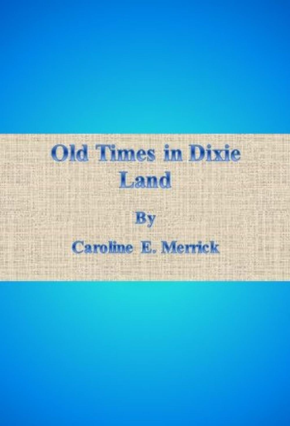 Big bigCover of Old Times in Dixie Land