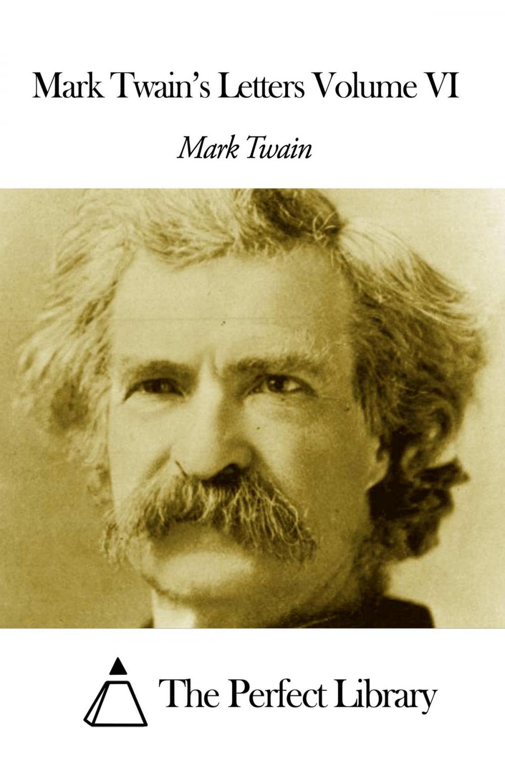 Big bigCover of Mark Twain's Letters Volume VI