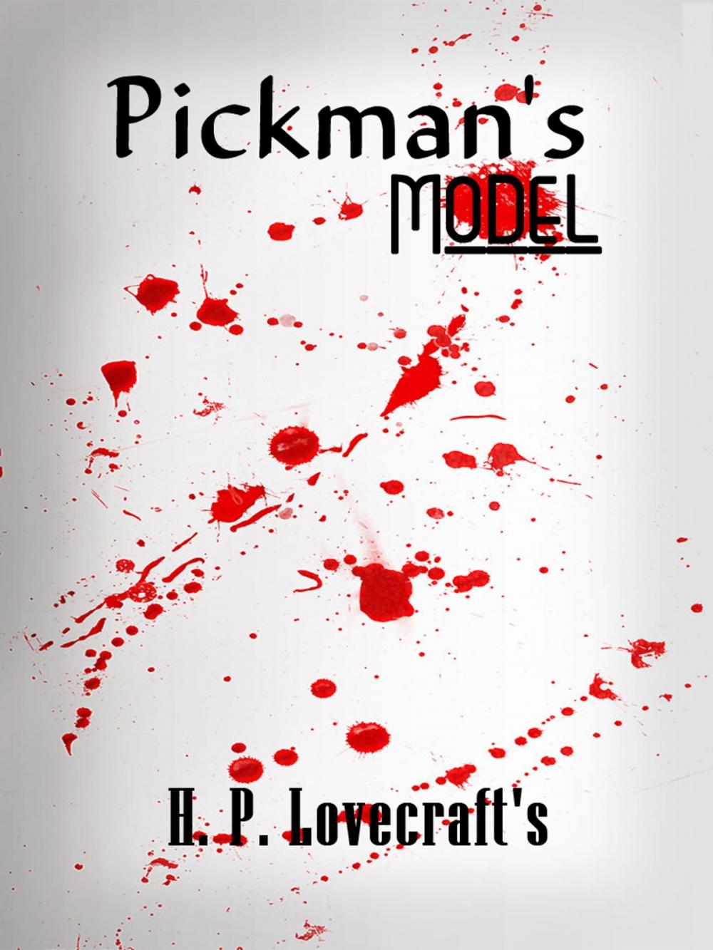 Big bigCover of Pickman's Model