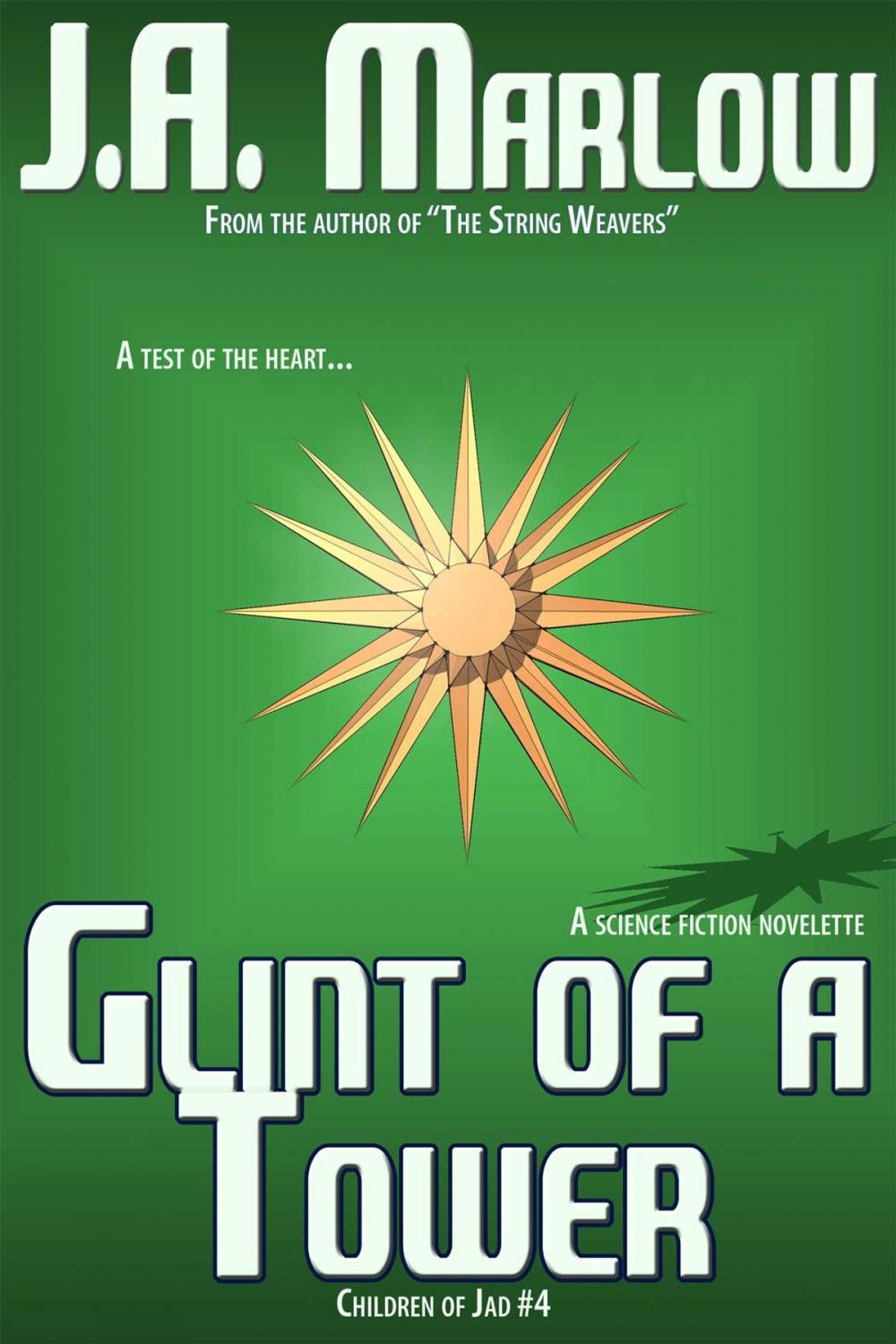 Big bigCover of Glint of a Tower (Children of Jad #4)