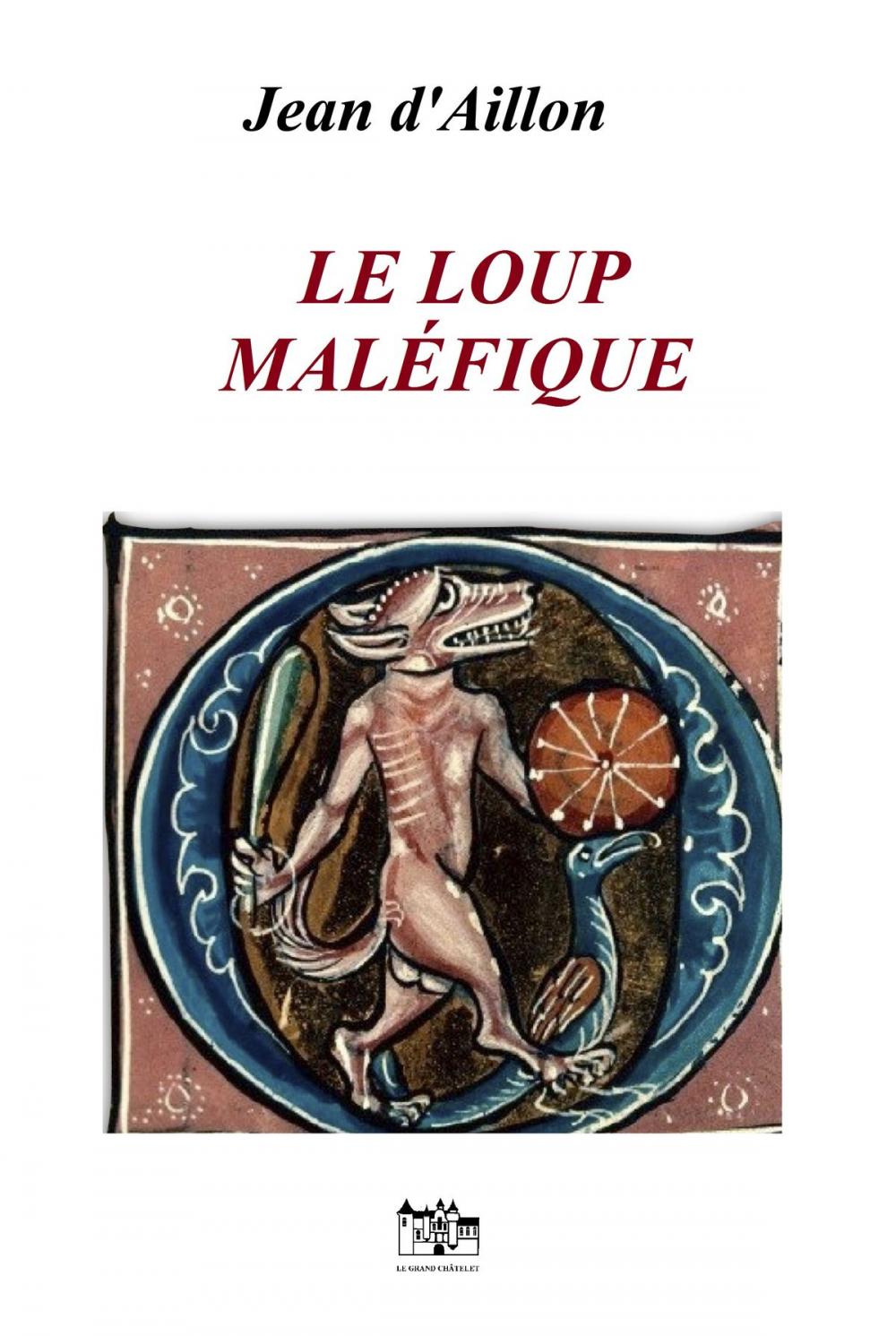 Big bigCover of Le loup maléfique