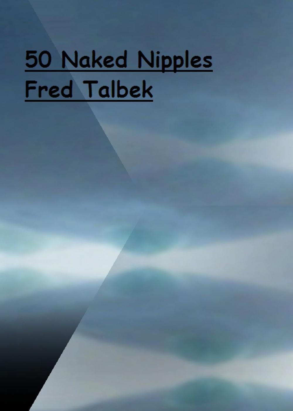 Big bigCover of 50 Naked Nipples