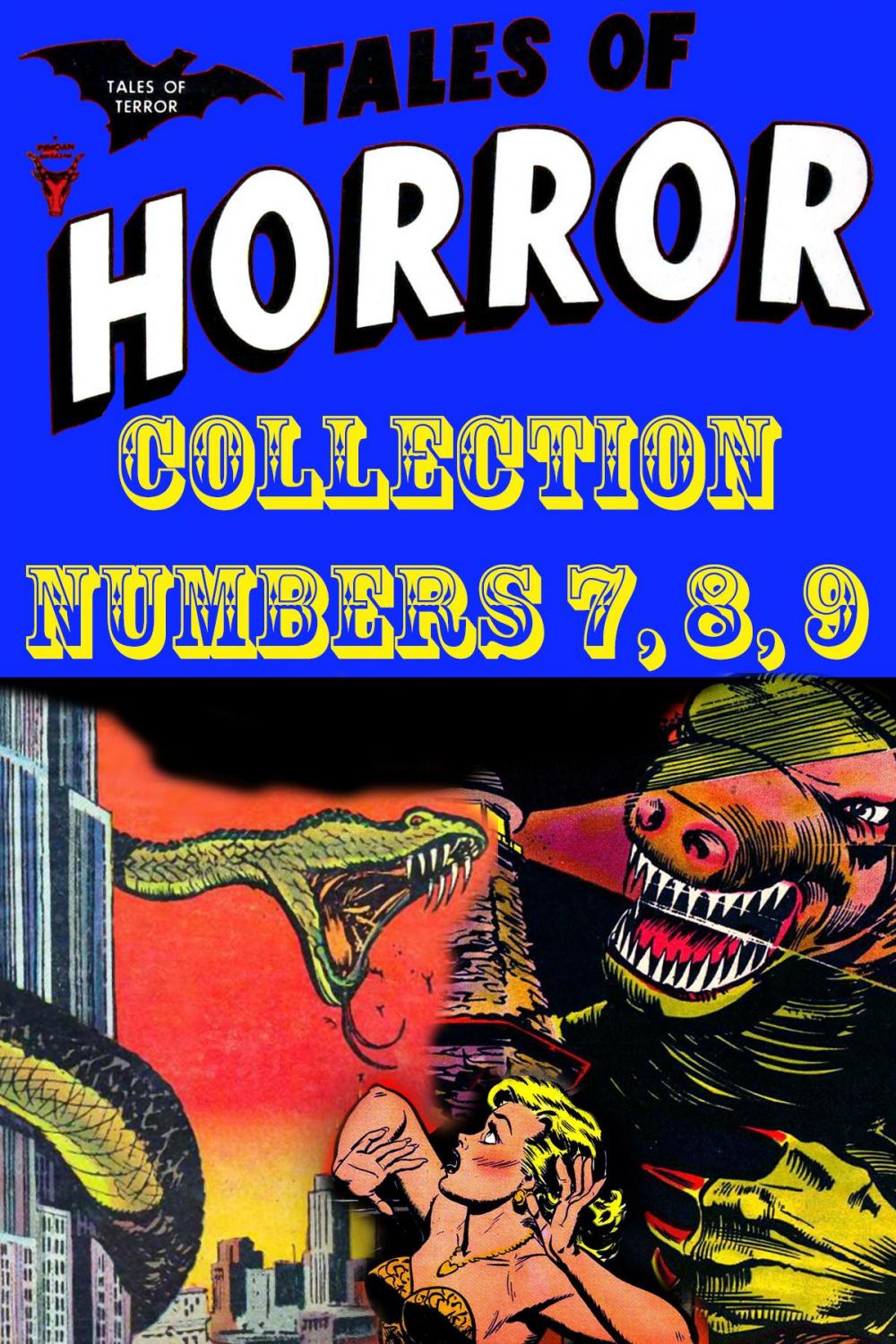 Big bigCover of Tales of Horror Collection, Numbers 7, 8, 9