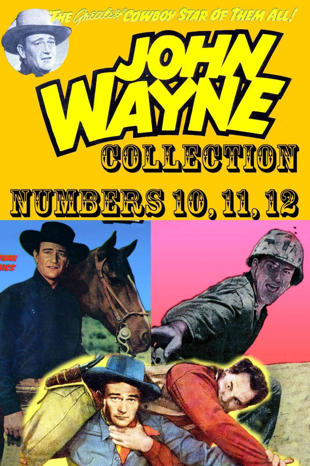 Big bigCover of John Wayne Adventure Comics Collection, Numbers 10, 11, 12