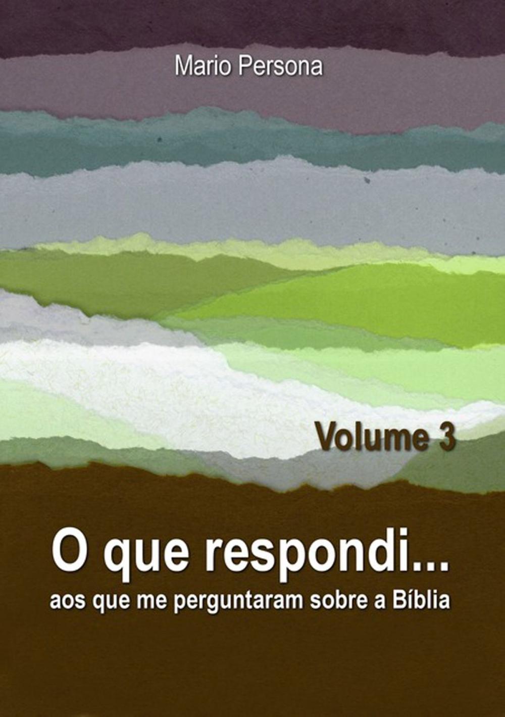 Big bigCover of O Que Respondi... (Volume 3)