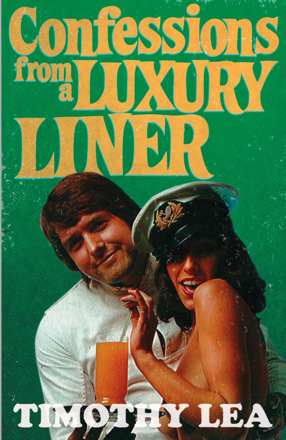 Big bigCover of Confessions from a Luxury Liner (Confessions, Book 15)