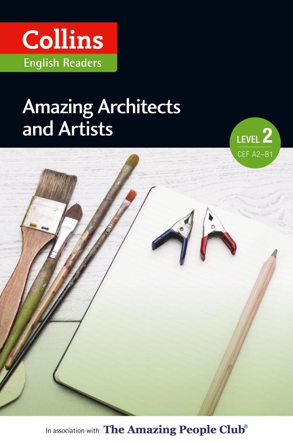 Big bigCover of Amazing Architects & Artists: A2-B1 (Collins Amazing People ELT Readers)