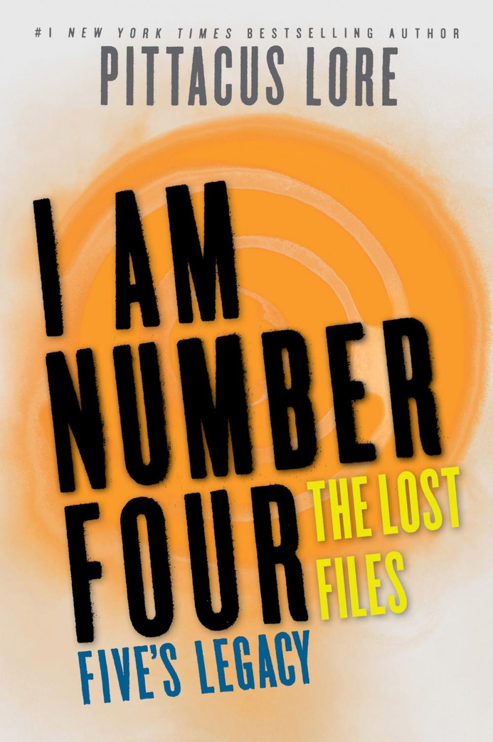 Big bigCover of I Am Number Four: The Lost Files: Five's Legacy