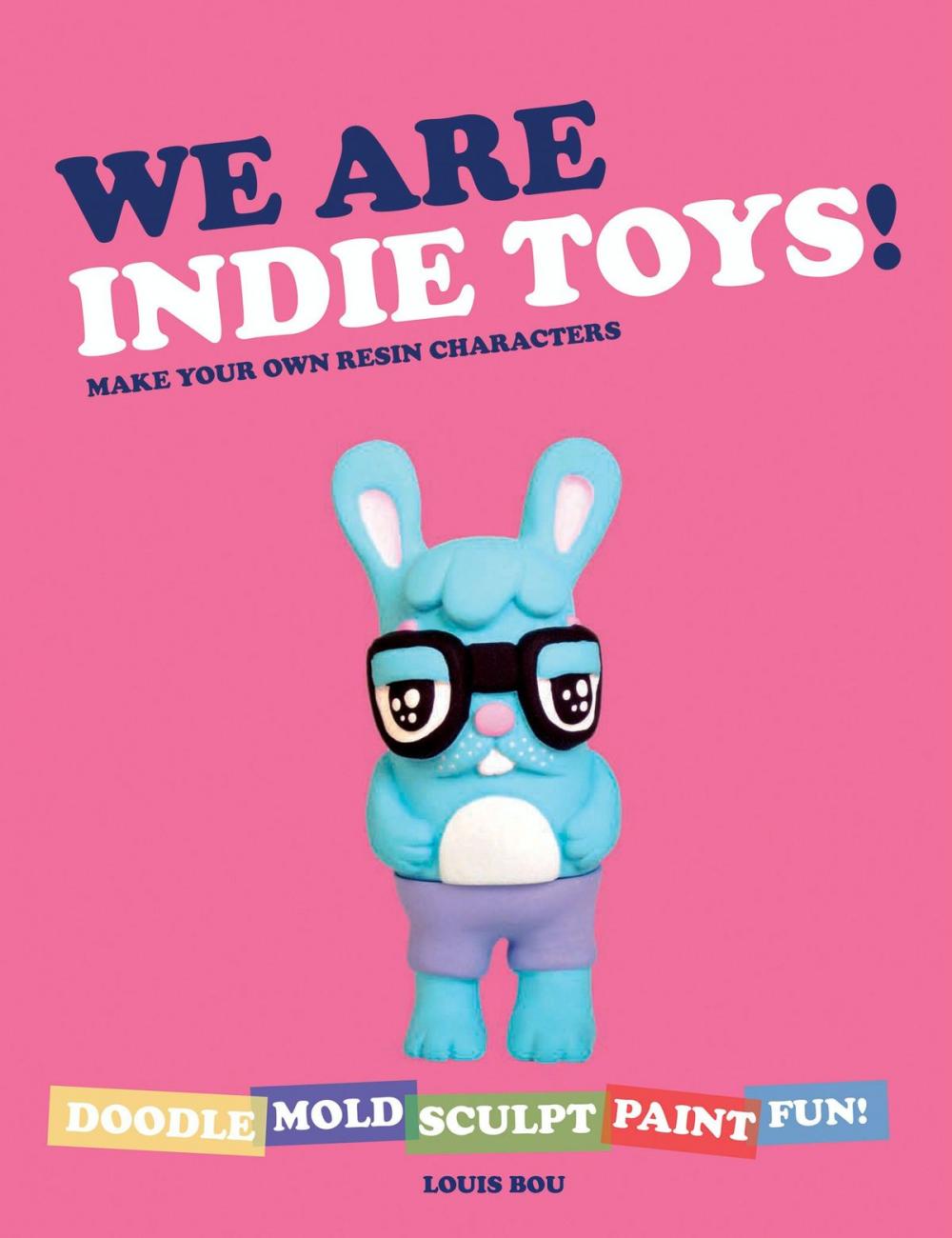 Big bigCover of We Are Indie Toys