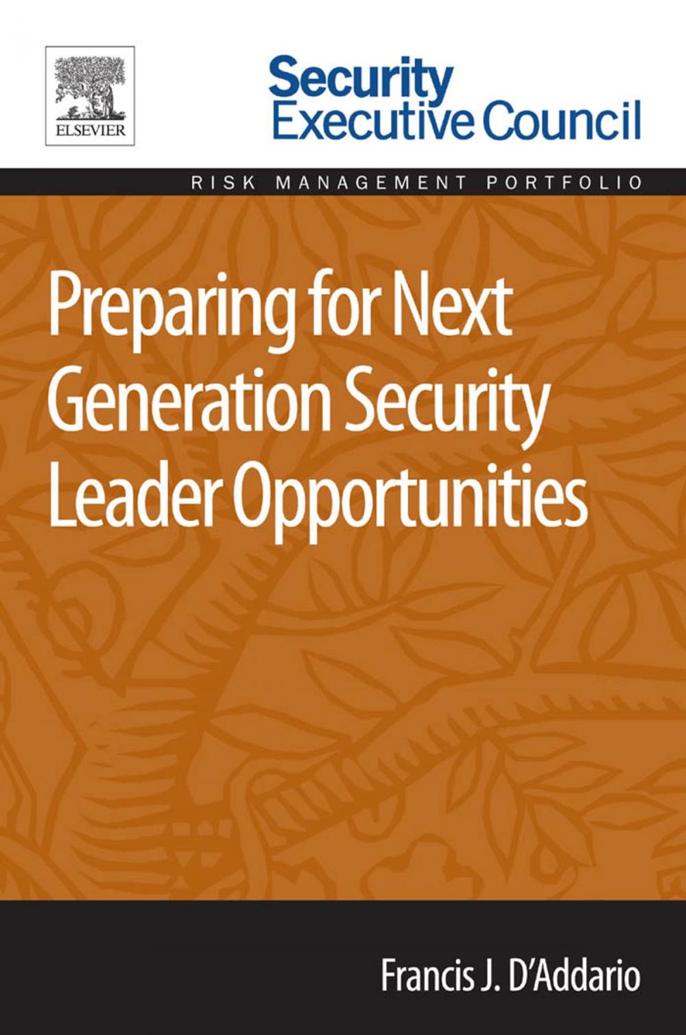 Big bigCover of Preparing for Next Generation Security Leader Opportunities