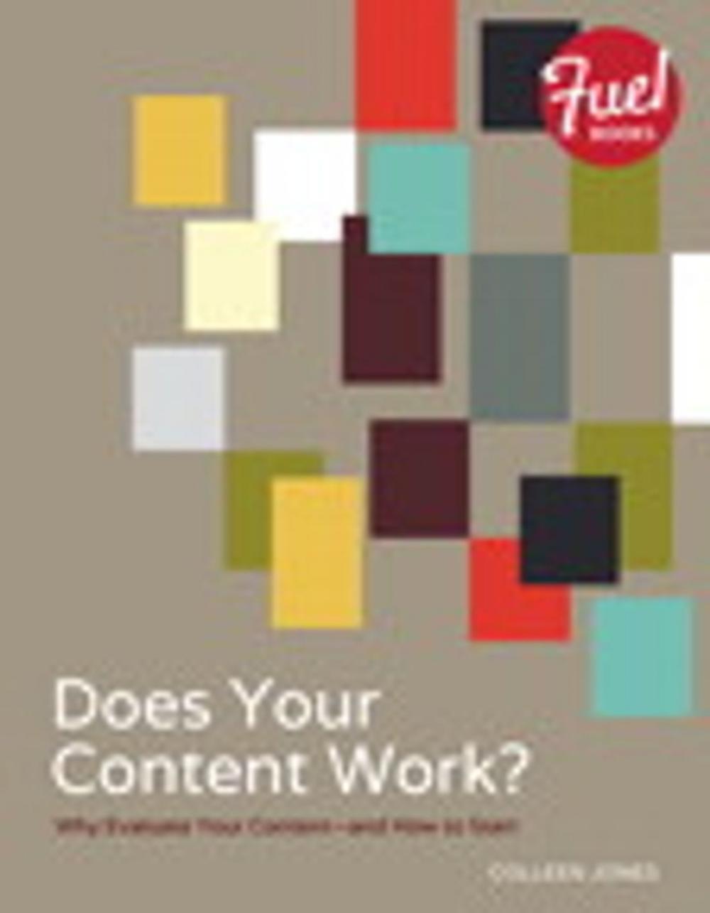 Big bigCover of Does Your Content Work?