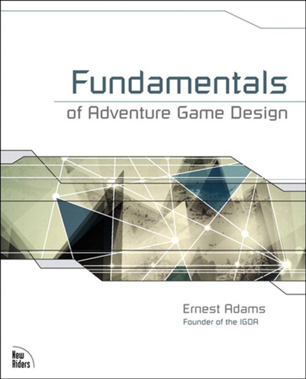 Big bigCover of Fundamentals of Adventure Game Design