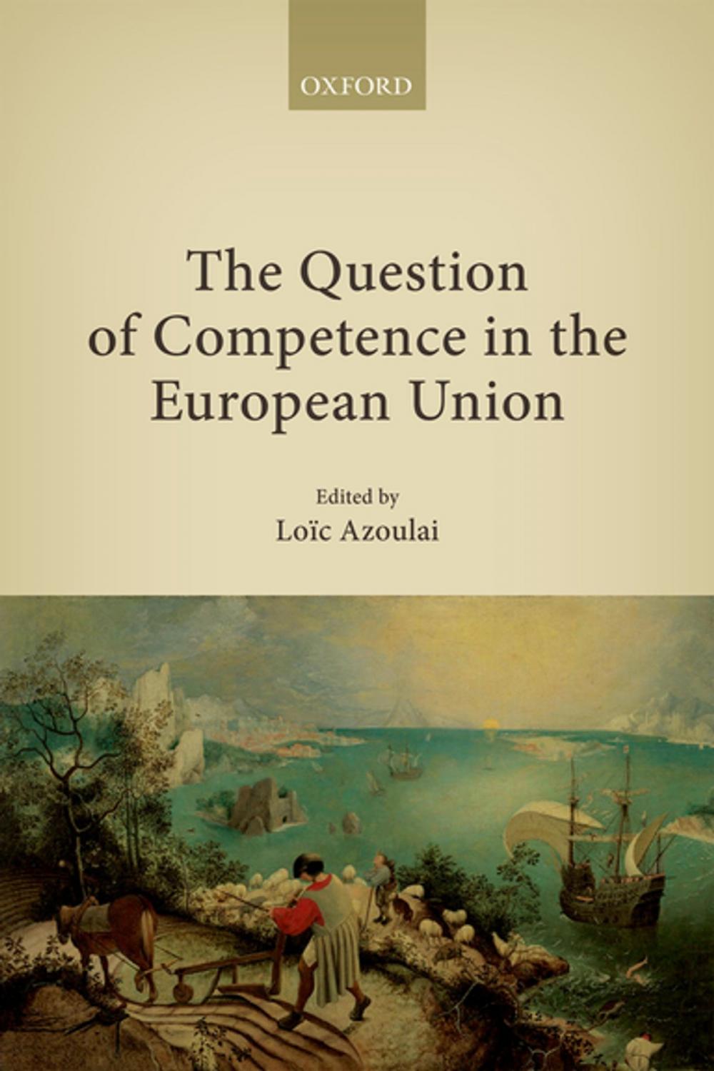 Big bigCover of The Question of Competence in the European Union