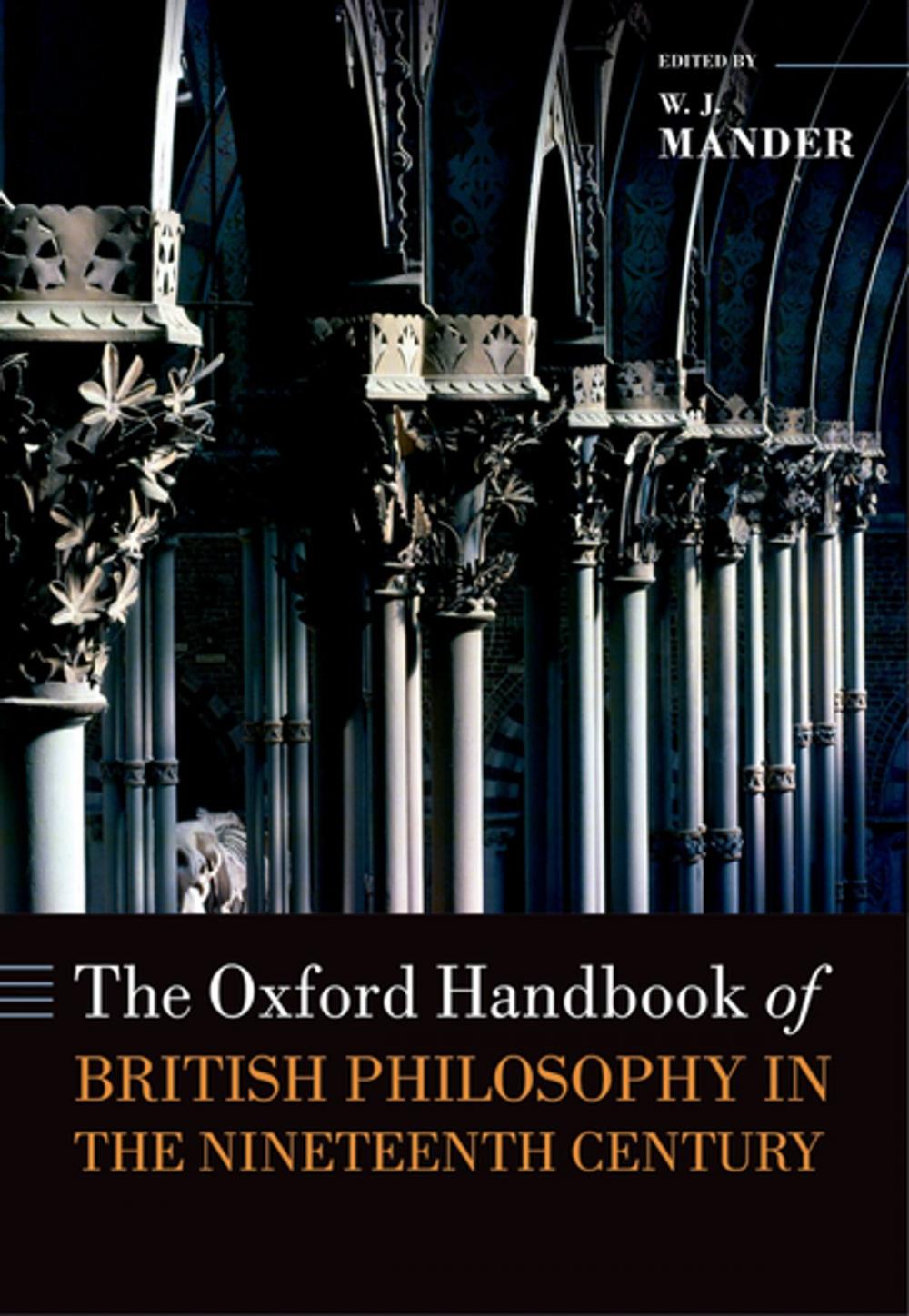 Big bigCover of The Oxford Handbook of British Philosophy in the Nineteenth Century