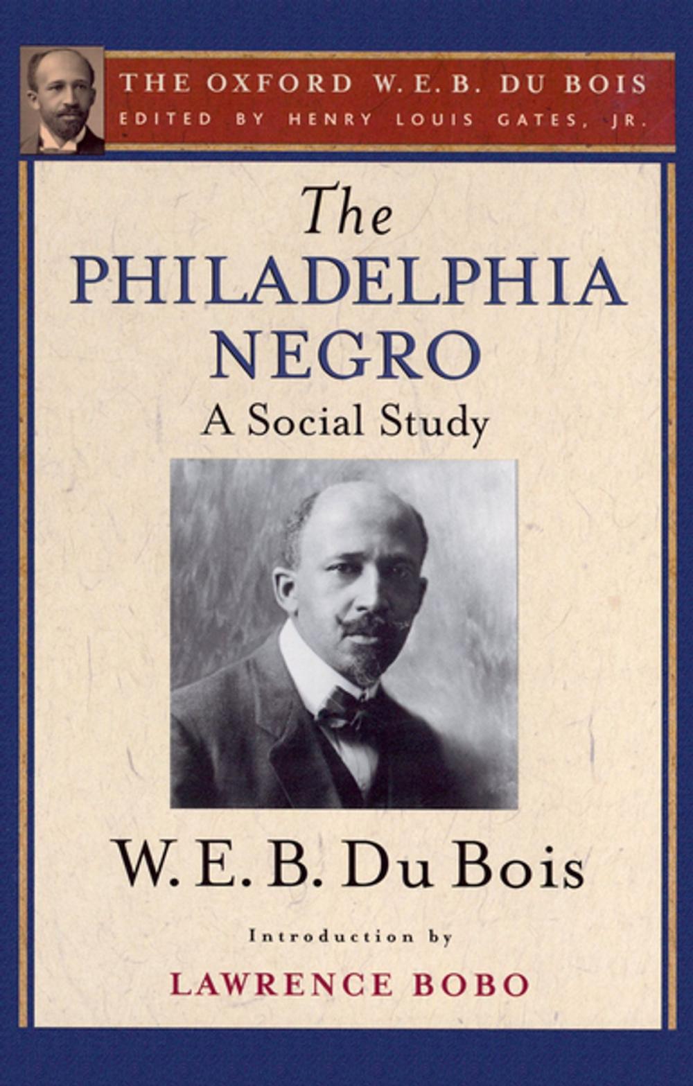 Big bigCover of The Philadelphia Negro (The Oxford W. E. B. Du Bois)