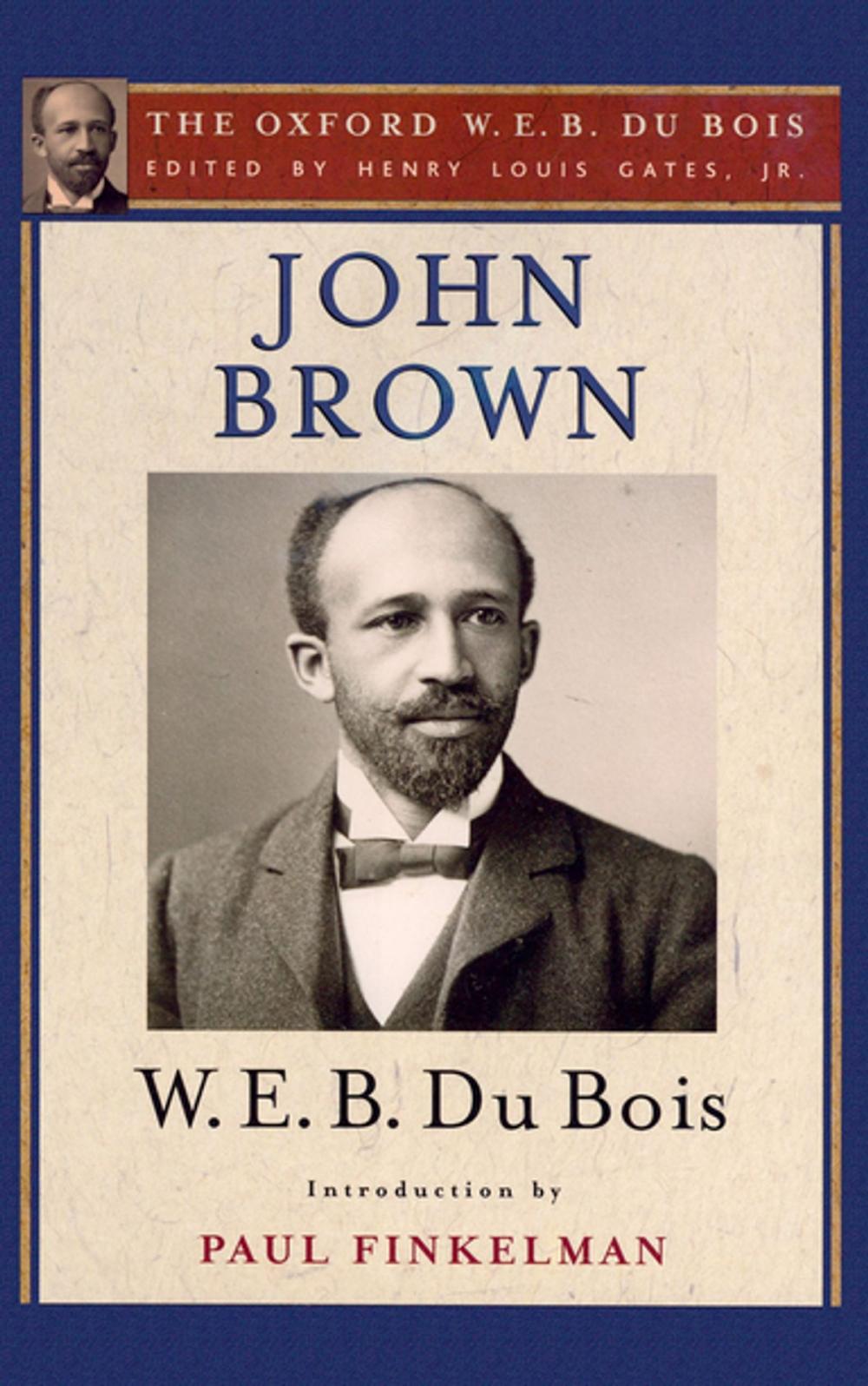 Big bigCover of John Brown (The Oxford W. E. B. Du Bois)