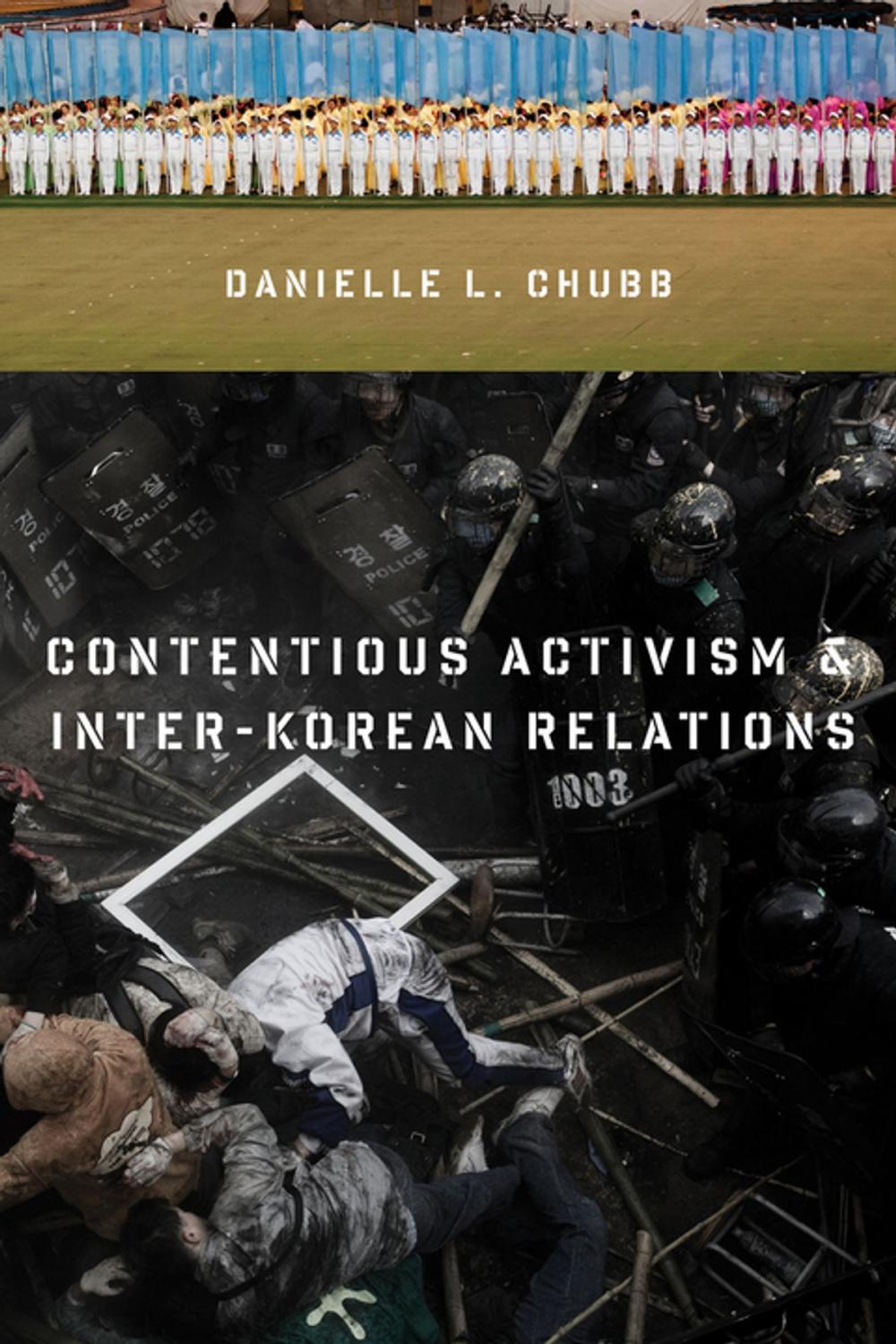 Big bigCover of Contentious Activism and Inter-Korean Relations