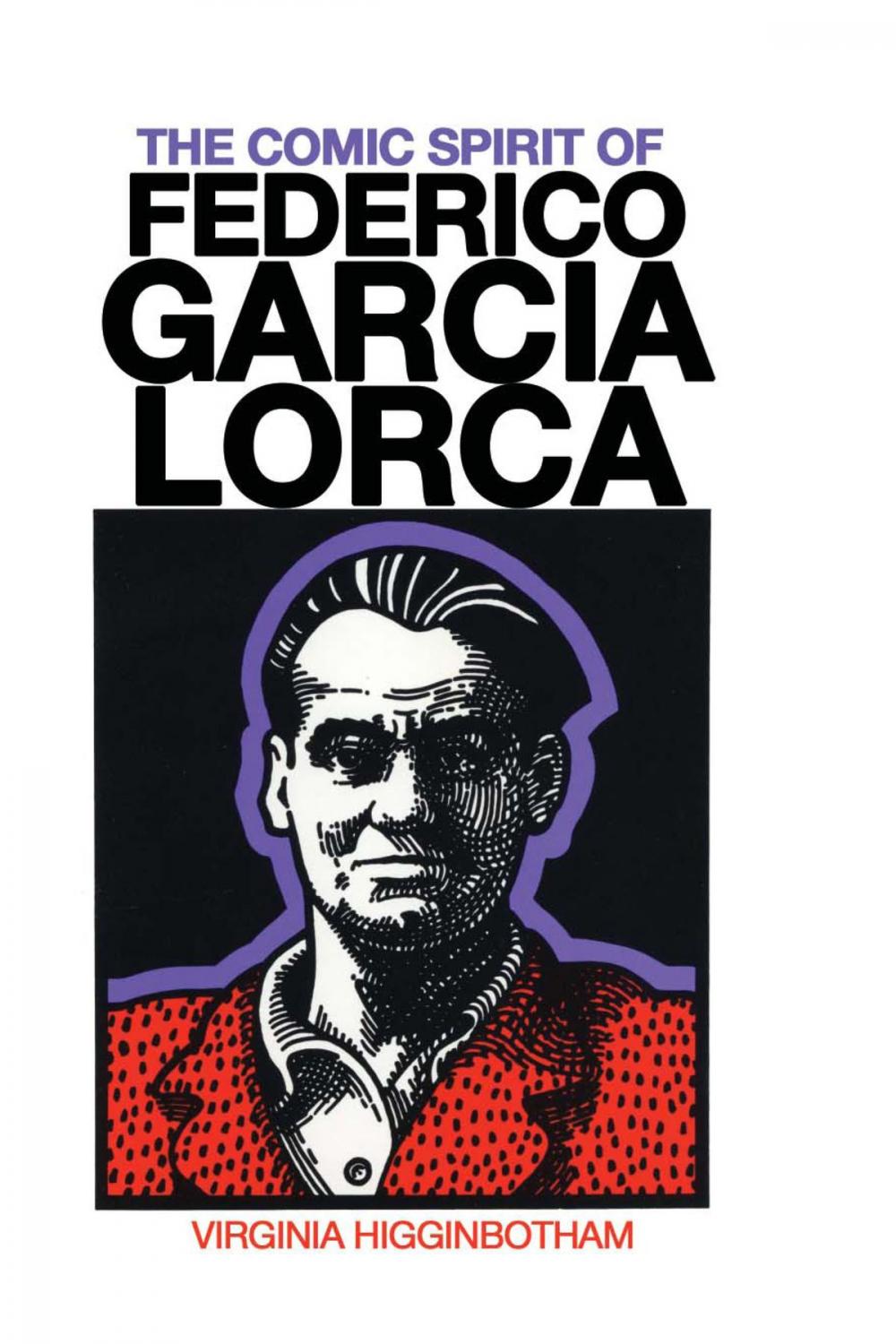 Big bigCover of The Comic Spirit of Federico Garcia Lorca