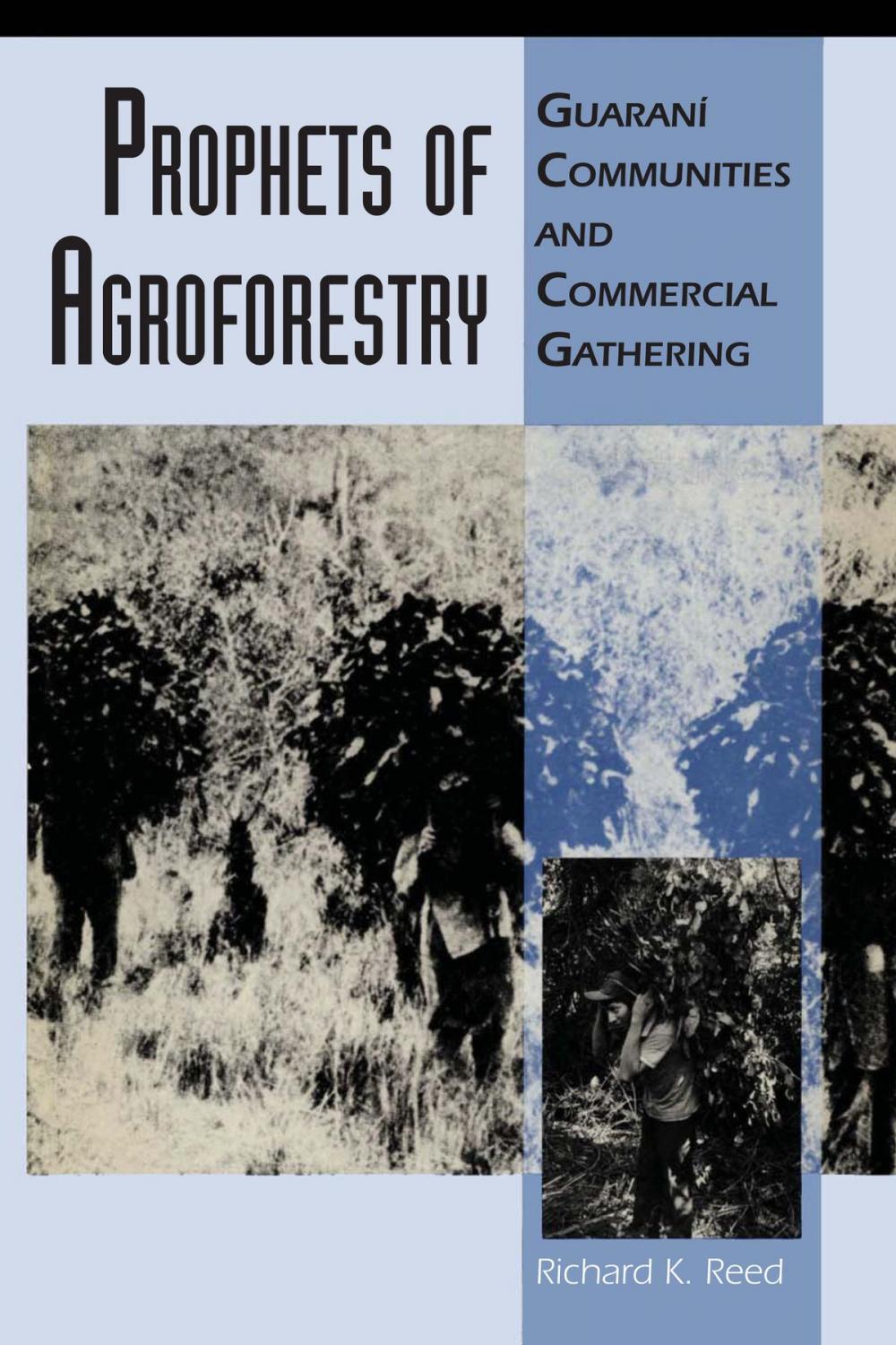 Big bigCover of Prophets of Agroforestry
