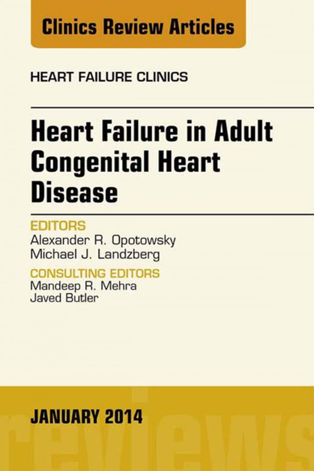 Big bigCover of Heart Failure in Adult Congenital Heart Disease, An Issue of Heart Failure Clinics, E-Book