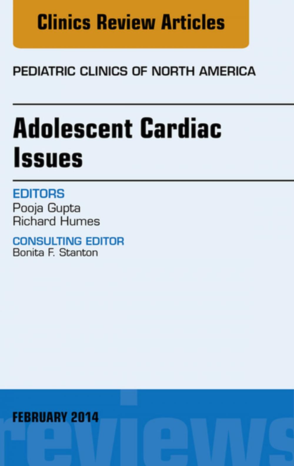 Big bigCover of Adolescent Cardiac Issues, An Issue of Pediatric Clinics, E-Book