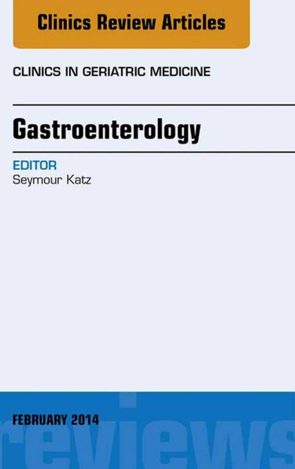 Big bigCover of Gastroenterology, An Issue of Clinics in Geriatric Medicine, E-Book