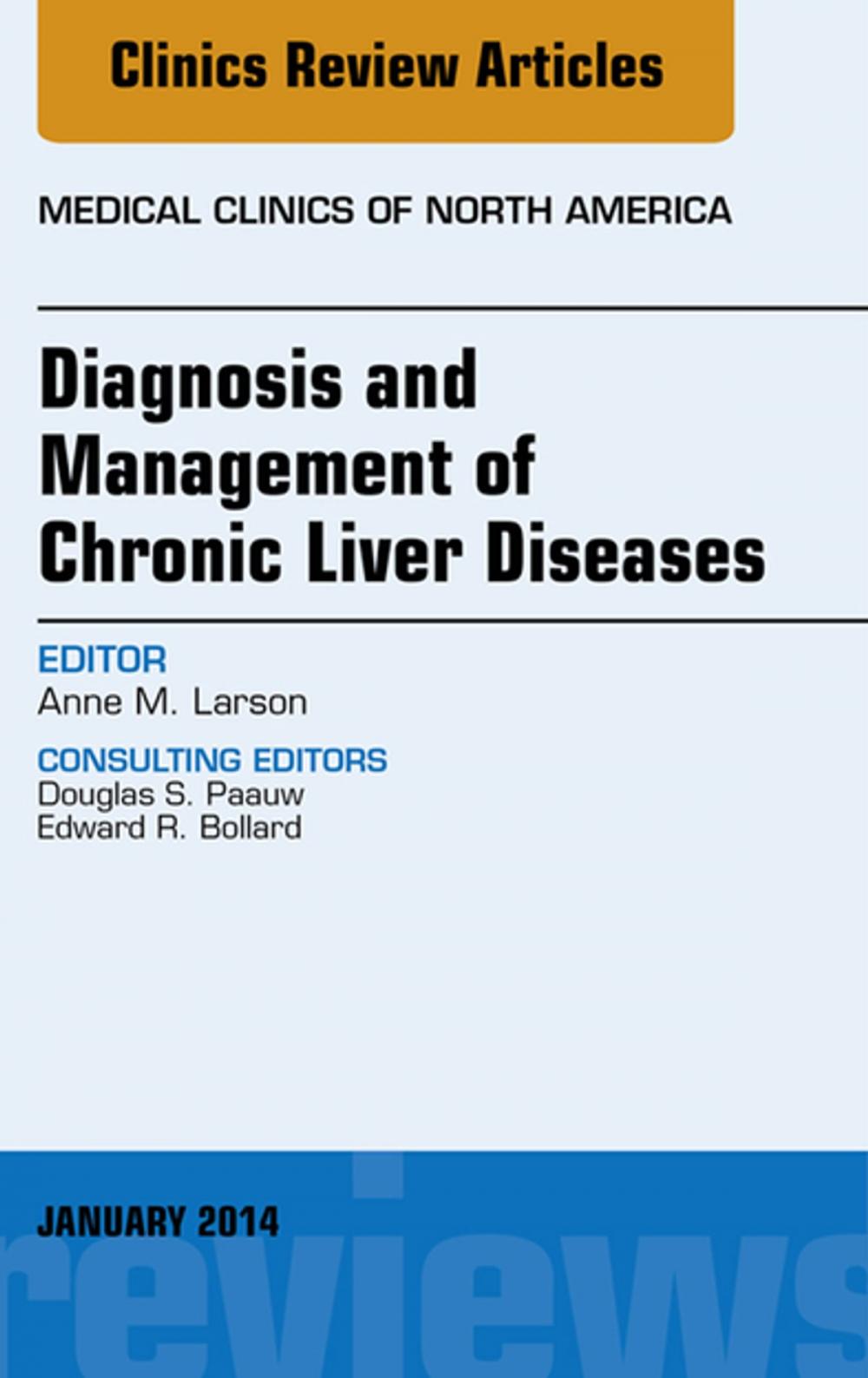 Big bigCover of Diagnosis and Management of Chronic Liver Diseases, An Issue of Medical Clinics, E-Book