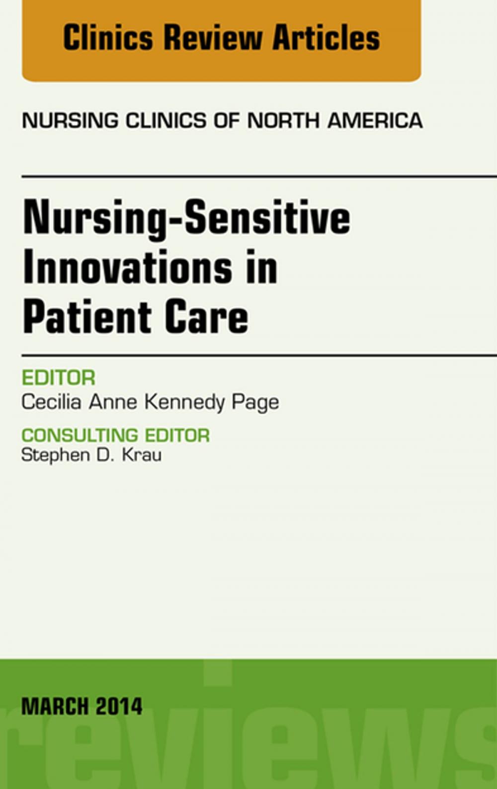 Big bigCover of Nursing-Sensitive Indicators, An Issue of Nursing Clinics, E-Book