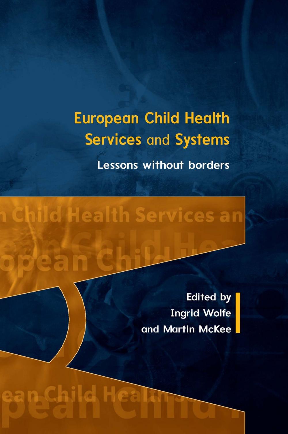 Big bigCover of European Child Health Services And Systems: Lessons Without Borders