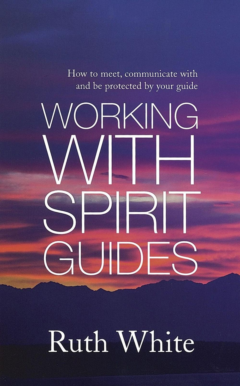 Big bigCover of Working With Spirit Guides