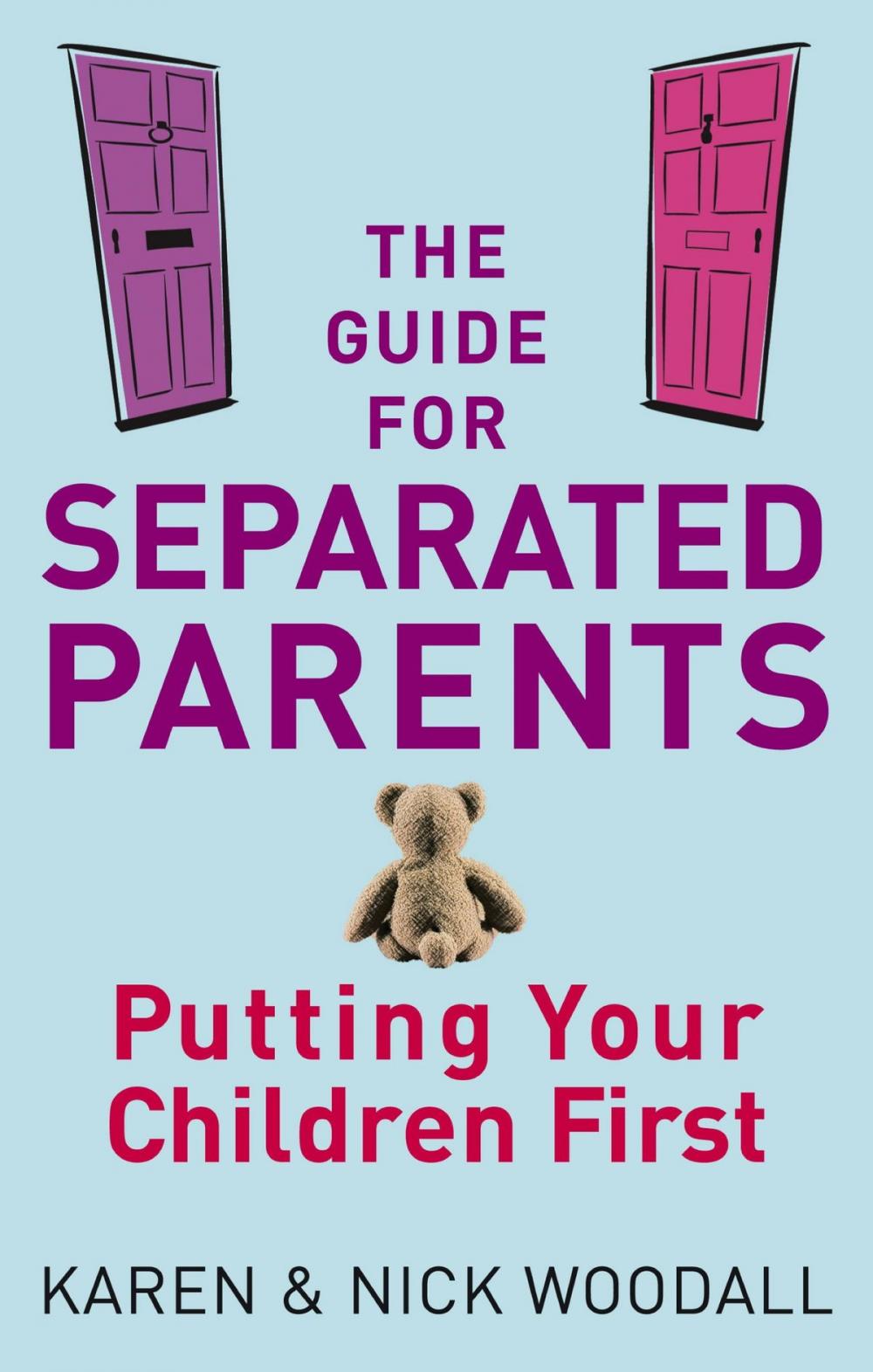 Big bigCover of The Guide For Separated Parents