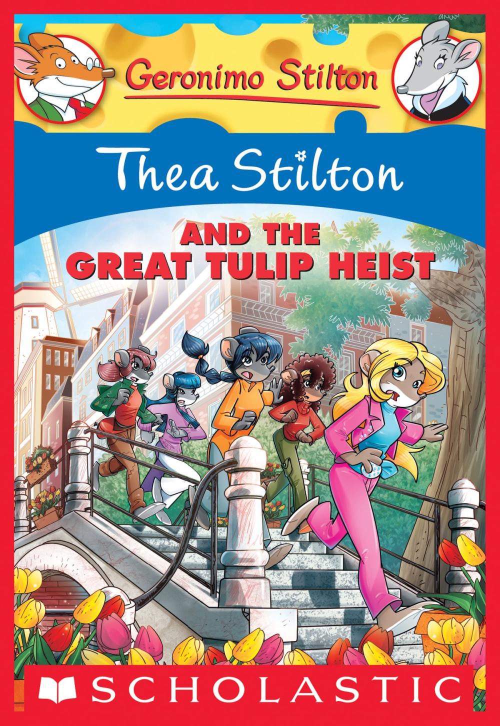 Big bigCover of Thea Stilton and the Great Tulip Heist