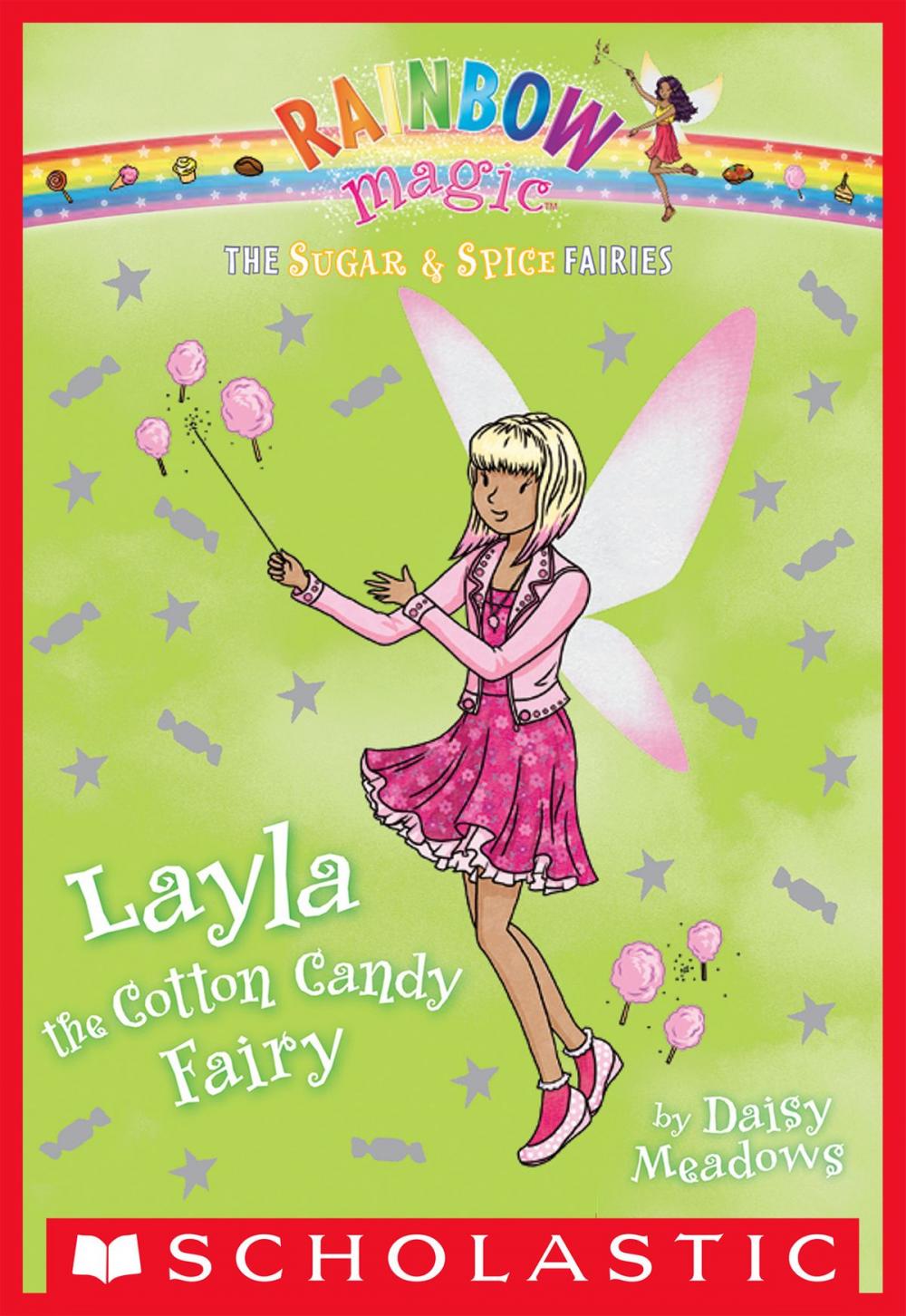 Big bigCover of The Sugar & Spice Fairies #6: Layla the Cotton Candy Fairy